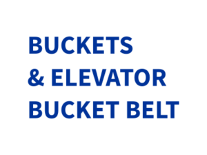 BUCKETS & ELEVATOR BUCKET BELT